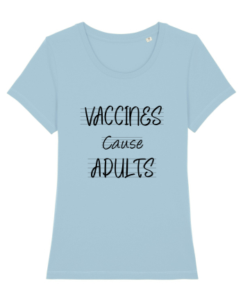 Vaccines Causes Adults Sky Blue