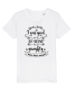 Am fost cuminte înainte să fiu rău Tricou mânecă scurtă  Copii Mini Creator