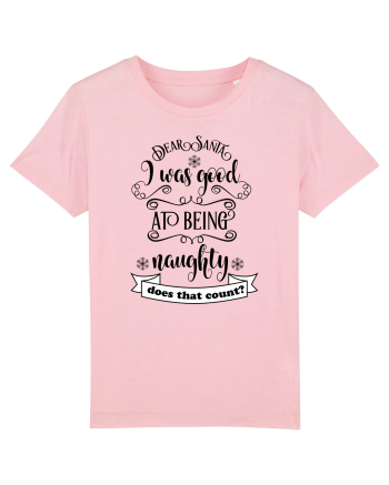 Am fost cuminte înainte să fiu rău Cotton Pink