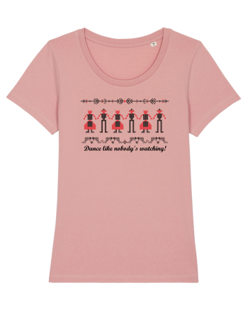 dance like nobody's watching Canyon Pink