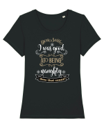 Am fost cuminte înainte să fiu rău Tricou mânecă scurtă guler larg fitted Damă Expresser