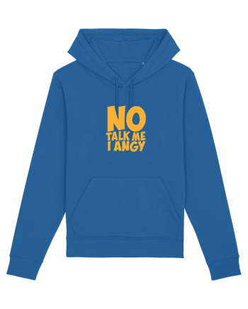 No talk me I angy Royal Blue