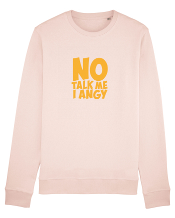 No talk me I angy Candy Pink