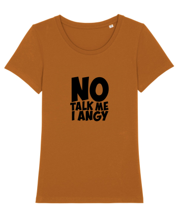 No talk me I angy Roasted Orange