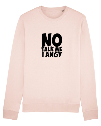 No talk me I angy Candy Pink