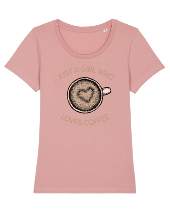 Just A Girl Who Loves Coffee Canyon Pink