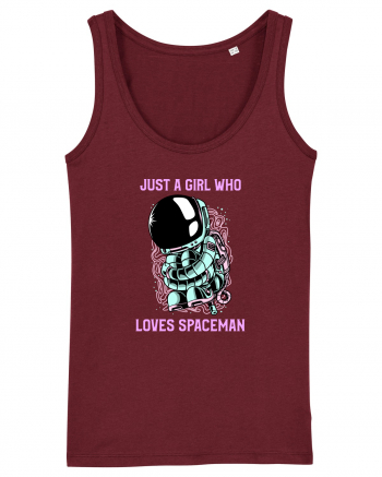 Just A Girl Who Loves Spaceman Burgundy