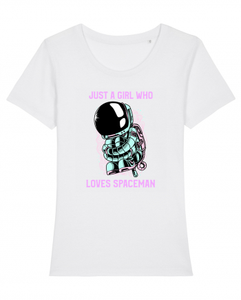 Just A Girl Who Loves Spaceman White