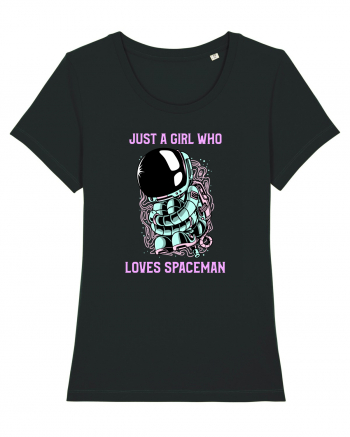 Just A Girl Who Loves Spaceman Black