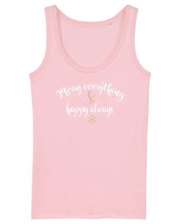 Vesel  din orice și fericit mereu Cotton Pink
