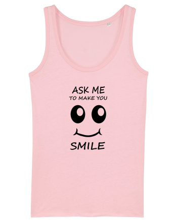 Ask me to make you smile Cotton Pink