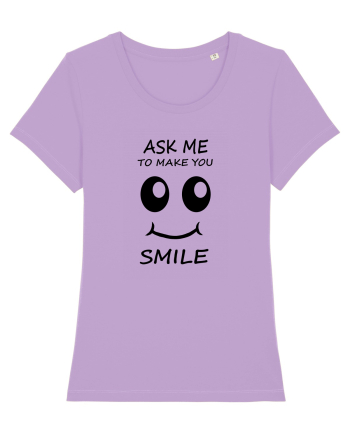 Ask me to make you smile Lavender Dawn