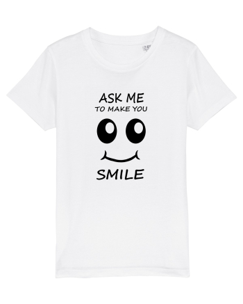 Ask me to make you smile White