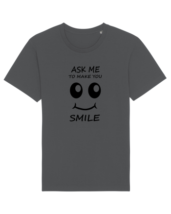 Ask me to make you smile Anthracite