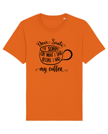 Spun prostii înainte de cafea Bright Orange