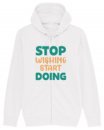 Stop Wishing, Start Doing Hanorac cu fermoar Unisex Connector