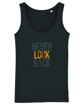 Never look back Black