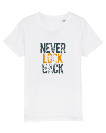 Never look back White