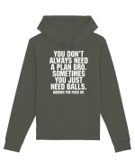 You don't always need a plan bro... Hanorac Unisex Drummer