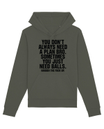You don't always need a plan bro... Hanorac Unisex Drummer