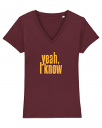 yeah, I know Tricou mânecă scurtă guler V Damă Evoker