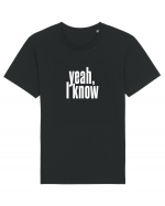 yeah, I know Tricou mânecă scurtă Unisex Rocker