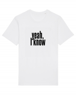 yeah, I know Tricou mânecă scurtă Unisex Rocker