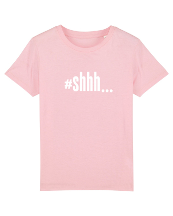#shhh... Cotton Pink