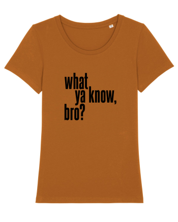 what ya know, bro? Roasted Orange