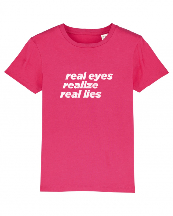 real eyes realize real lies Raspberry