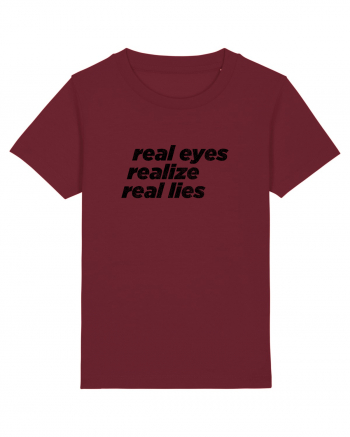 real eyes realize real lies Burgundy