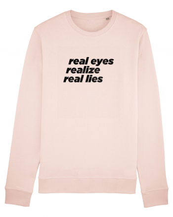 real eyes realize real lies Candy Pink