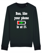 Run, like your phone is at 1% Bluză mânecă lungă Unisex Rise