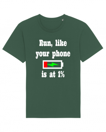 Run, like your phone is at 1% Bottle Green