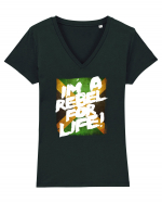 I'm a Rebel for Life Tricou mânecă scurtă guler V Damă Evoker