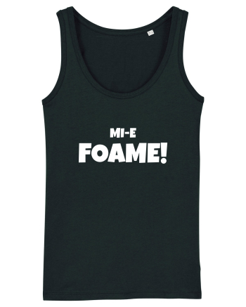 Mi-e FOAME! Black