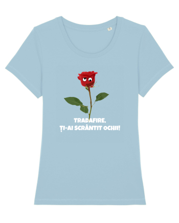 Trandafire, ti-ai scrantit ochii Sky Blue