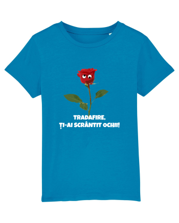 Trandafire, ti-ai scrantit ochii Azur