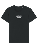 Don't worry Tricou mânecă scurtă Unisex Rocker