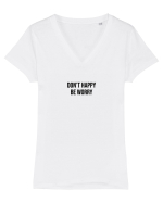 Don't worry Tricou mânecă scurtă guler V Damă Evoker