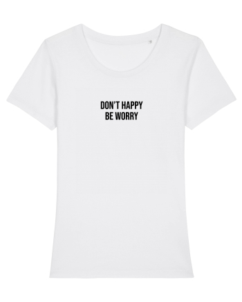 Don't worry White