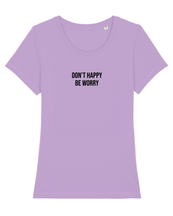 Don't worry Lavender Dawn