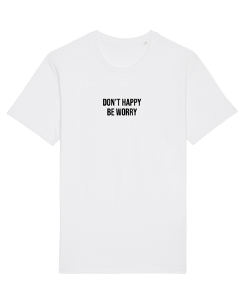 Don't worry White