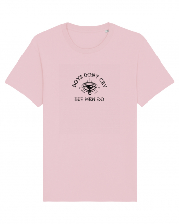 Boys don't cry but men do Cotton Pink