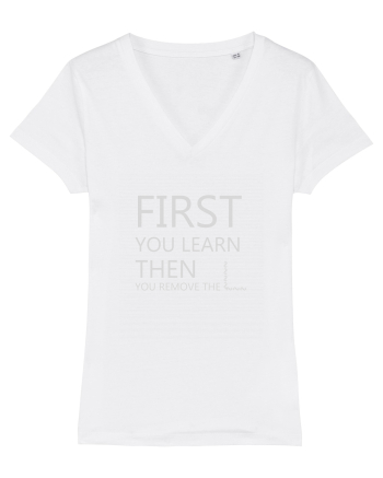 FIRST YOU LEARN WHITE White