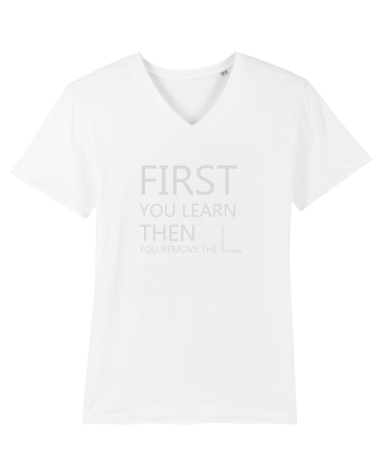 FIRST YOU LEARN WHITE White