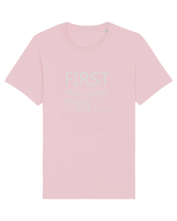 FIRST YOU LEARN WHITE Cotton Pink