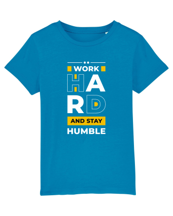 Work Hard - Stay Humble Azur