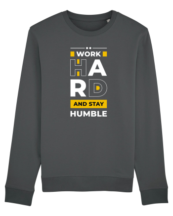 Work Hard - Stay Humble Anthracite