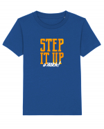 Step it Up a Notch! Tricou mânecă scurtă  Copii Mini Creator